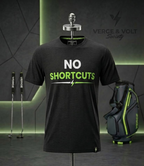 No Shortcuts T-Shirt