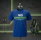 No Shortcuts T-Shirt