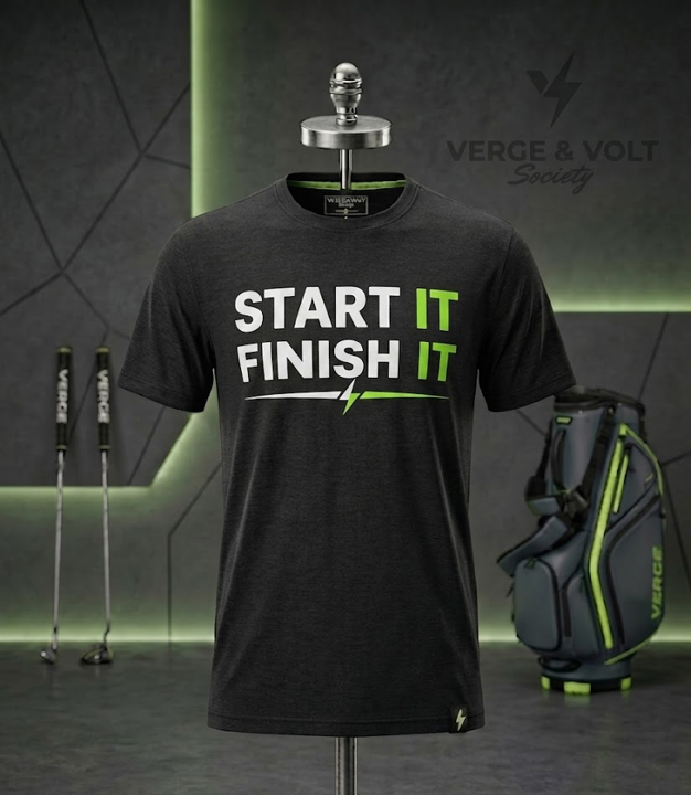 Start It Finish It T-Shirt