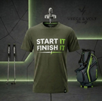 Start It Finish It T-Shirt