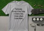 3-Over Today" Funny Golf T-Shirt