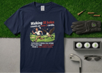 The "Walking 18 Holes" Funny Golf Shirt