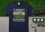 The "Grounding Wire Philosophy" Funny Golf T-Shirt