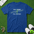 Full Swing Full Voltage T-Shirt